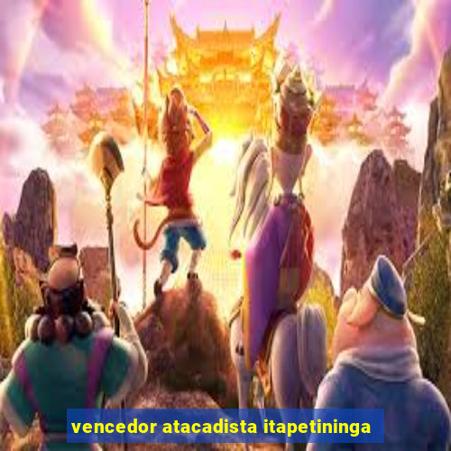 vencedor atacadista itapetininga